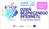 Czytaj więcej: DBI 2025 – Działajmy razem!
